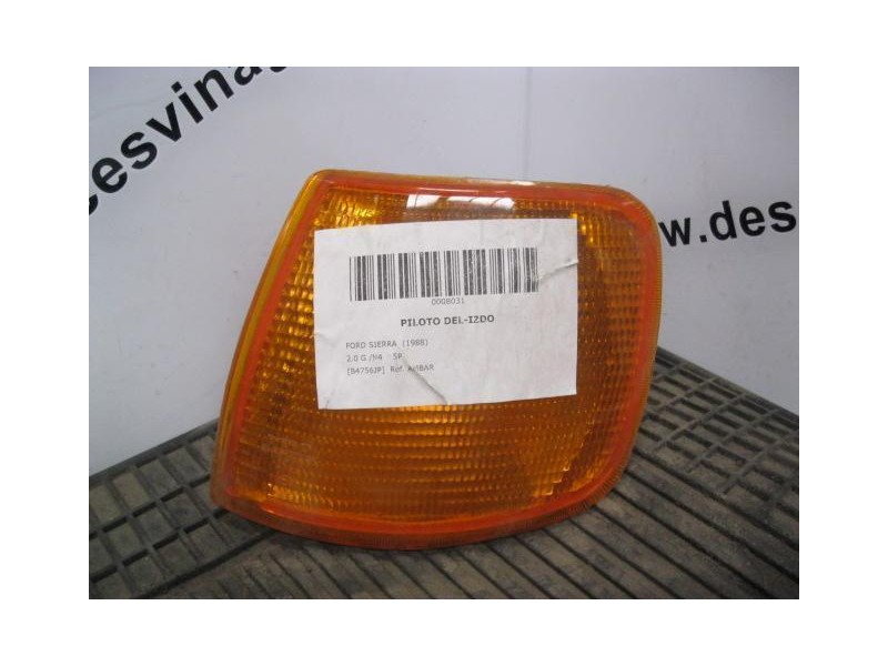 Recambio de piloto del. izq. : ford sierra : 2.0 g /n4 (112,88cv) 5p [1988] para ford sierra 2.0 g /n4 referencia OEM IAM AMBAR 